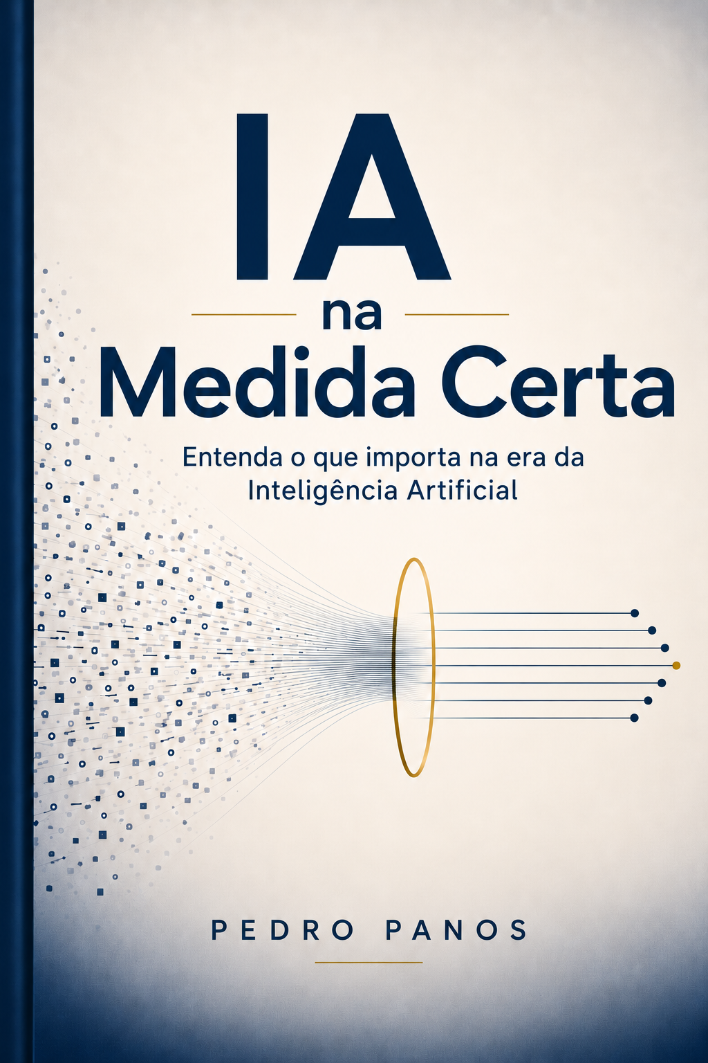Capa do livro IA na Medida Certa, de Pedro Panos